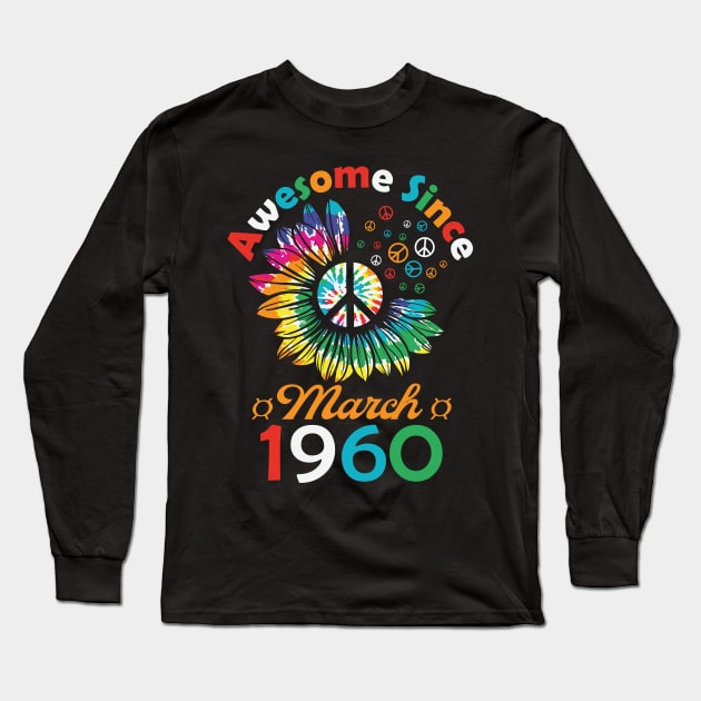 Funny Birthday Quote, Awesome Since March 1960, Retro Birthday Long Sleeve T-Shirt by Estrytee